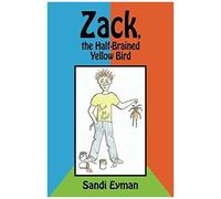 Zack, The Half-Brained Yellow Bird