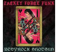 ZACKEY FORCE FUNK - Bodyrock Shotgun
