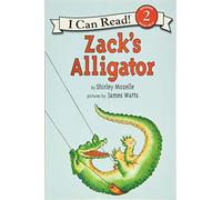 Zack's Alligator: A Silly Level Two I Can Read Book About Bridget Who Grows Big for Kids (Ages 4-8)