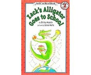 Zack's Alligator Goes to School, I Can Read. Level 2 James Watts, Shirley Mozelle (Auteur)