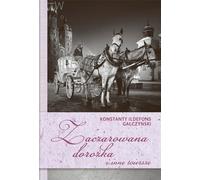 Zaczarowana dorożka i inne wiersze - Konstanty Ildefons Galczyński (Poesie, Drama auf Polnisch)