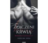 Złączeni krwią - Karolina Jurga (Buch auf Polnisch)