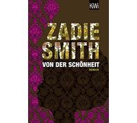 Zadie Smith Marcus Ingendaay Von der Schönheit: Roman (Poche)