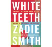 Zadie Smith White Teeth (Poche)