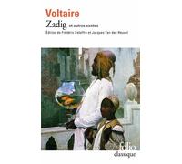 Voltaire – Zadig et autres contes – Romans et contes, tome 1 – Gallimard