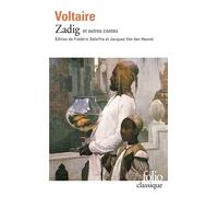 Romans Et Contes - Tome 1 - Zadig Et Autres Contes