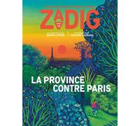 Zadig n°13 - La province contre Paris - Bruno Latour - Revue Zadig - broché - Revue