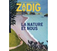 Zadig n°2 - La nature et nous - Michel Serres - Revue Zadig - broché - Revue