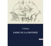 Zadig Ou La Destinée