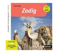 Zadig ou la Destinée - Voltaire - Edition pédagogique Lycée - Nouvelle édition BAC - Carrés classiques Nathan