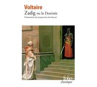 Voltaire – Zadig ou La Destinée – Poche – Gallimard