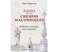 Zadig sur les chemins maçonniq Alain Appercel (Auteur)