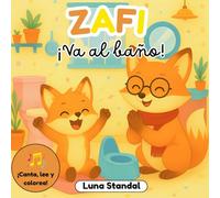 ¡Zafi va al baño!: Cuento para colorear: Cuentos infantiles de aprendizaje 2 a 4 años