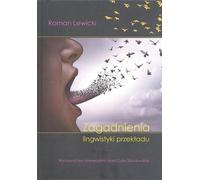Zagadnienia linguistyki przekładu - Roman Lewicki (Buch auf Polnisch)