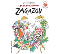 Zagazou de Blake.Quentin (2010) Broché