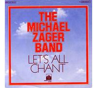ZAGER BAND, Michael - Let's all chant / Love express / 1C 006-60 441