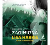 Zaginiona - Lisa Harris (livre audio en polonais)