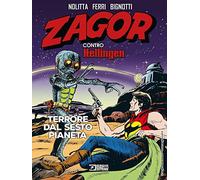 Zagor contro Hellingen. Terrore dal sesto pianeta