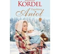 Zagubiony Anio³ Magdalena Kordel (Buch auf Polnisch)