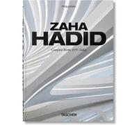 Zaha Hadid. Complete Works 1979Today. 40th Ed. - Philip Jodidio - Taschen GmbH - Livre en Espagnol - Hardback Philip JodidioPhilip Jodidio (Auteur)