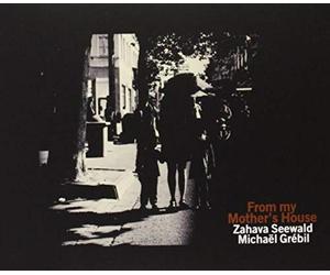 Zahava Seewald - From My Mothers House