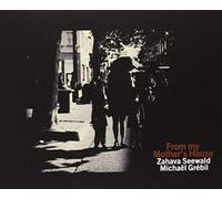 Zahava Seewald - from My Mothers House [Import]