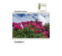 Zahéra ! - Mustapha Guenaou - Muse Editions - Poche - Roman