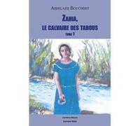 Zahia, le calvaire des tabous - Tome 1 Abdelaziz (Auteur)