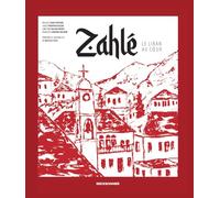 Zahlé: le liban au coeur