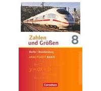 Zahlen Und Größen 8. Schuljahr - Berlin Und Brandenburg - Arbeitsheft Basis Mit Online-Lösungen