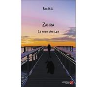 Zahra: La rose des Lys