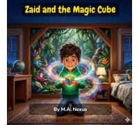 Zaid and the Magic Cube: A Geometric Adventure