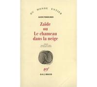 Zaïde ou Le chameau dans la neige Alexis Panselinos (Auteur), Henri Tonnet (Traduction)
