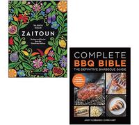 Zaitoun: Recipes and Stories from the Palestinian Kitchen & Complete BBQ BIBLE The Definitive Barbecue Guide 2 Books Collection Set