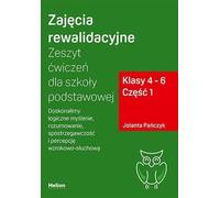 Zajêcia rewalidacyjne. Zeszyt æwiczeñ pour l'école primaire Classes 4-6 Czêœæ 1 Jolanta Pañczyk (Buch auf Polnisch)