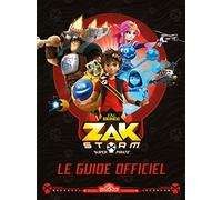 Zak Storm - Le guide officiel