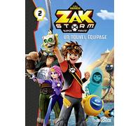 Zak Storm - Tome 2 - Un nouvel équipage (2)