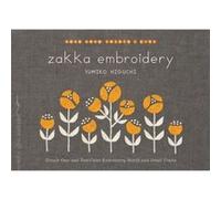 Zakka Embroidery by Yumiko Higuchi Inconnu (Auteur)