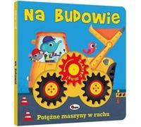 Zakręć mną NA BUDOWIE - Korolkiewicz Elżbieta (Buch auf Polnisch)