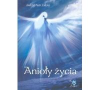 Zaleski, A : Les anges de la vie