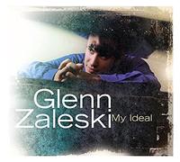 Zaleski, Glenn - My Ideal