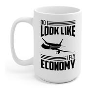 Zaman Hassan Tasse à café humoristique « Do I Look Like I Fly Economy » de première classe pour homme et femme (425,2 g, blanc)