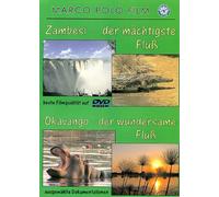 Zambesi - Der mächtigste Fluß/Okavango - Der wundersame Fluß