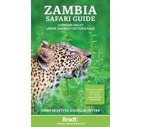 C. MCINTYRE – Zambie : Guide de safari – Vallée de Luangwa · Bas Zambèze · Chutes Victoria