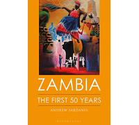 Zambia: The First 50 Years