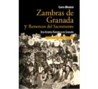 Zambras De Granada Y Flamencos Del Sacromonte - Curro Albaicín Curro Albaicín (Auteur)