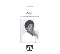 Audre Lorde – Zami : Une nouvelle façon d’écrire mon nom – Arche – Broché