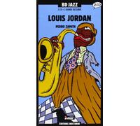 Zamith, Pedro - Louis Jordan (inclus et 1 BD)