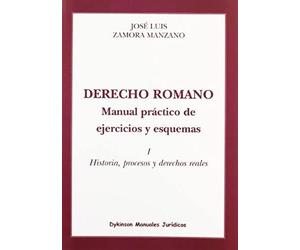 Zamora Manzano, J: Derecho Romano : Manual Práctico De Ejerc