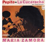 Zamora, Maria - Pepito - La Cucaracha (Der bunte Papagei) [ Vinyl Single, 7", 318 617 PF].